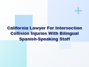 California Intersection Collision Injury Lawyer