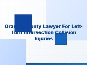 Orange County Lawyer for Left-Turn Intersection Injury Claims